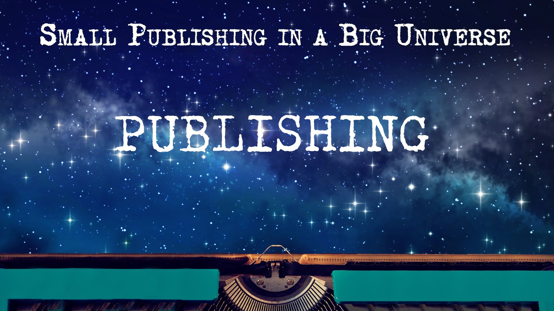 Small Publishing in a Big Universe